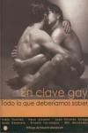 EN CLAVE GAY TODO LO QUE DEBERIAMOS SABER | 9788495346193 | VARIS