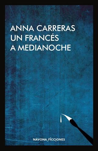 UN FRANCES A MEDIANOCHE | 9788416259823 | ANNA CARRERAS AUBETS