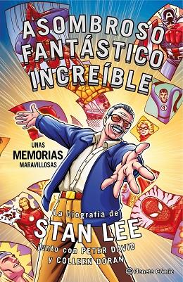 STAN LEE ASOMBROSO FANTASTICO INCREIBLE: UNAS MEMORIAS MARAVILLOSAS | 9788416767908 | Stan Lee / Peter David