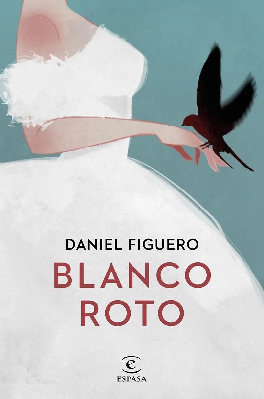 BLANCO ROTO | 9788467058437 | DANIEL FIGUERO