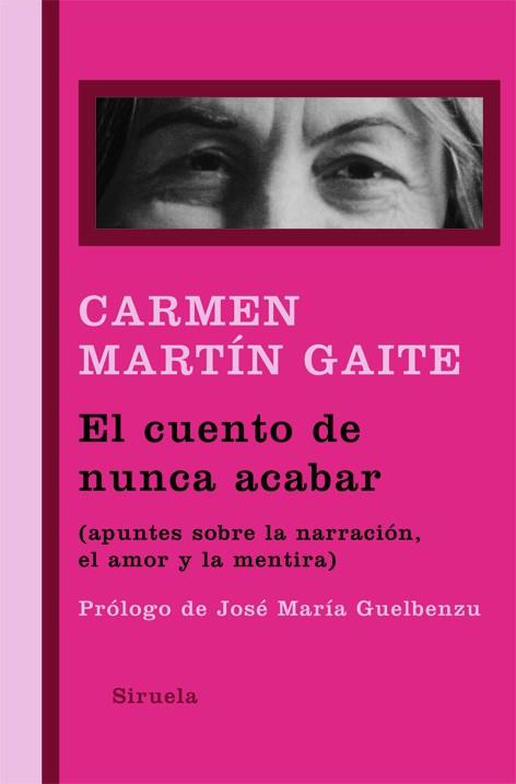 EL CUENTO DE NUNCA ACABAR | 9788498413168 | Carmen Martín Gaite