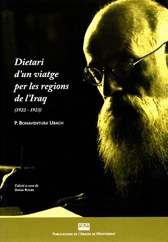 DIETARI D'UN VIATGE PER LES REGIONS DE L'IRAQ (1922-1923) | 9788498832501 | BONAVENTURA UBACH, P