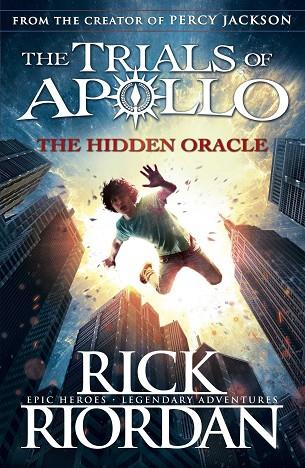THE TRIALS OF APOLLO: THE HIDDEN ORACLE | 9780141363929 | RICK RIORDAN