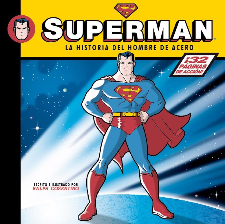 SUPERMAN LA HISTORIA DEL HOMBRE DE ACERO | 9788492534623 | COSENTINO, RALPH