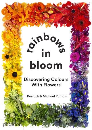 Rainbows in Bloom | 9781838662998 | DARROCH & MICHAEL PUTNAM