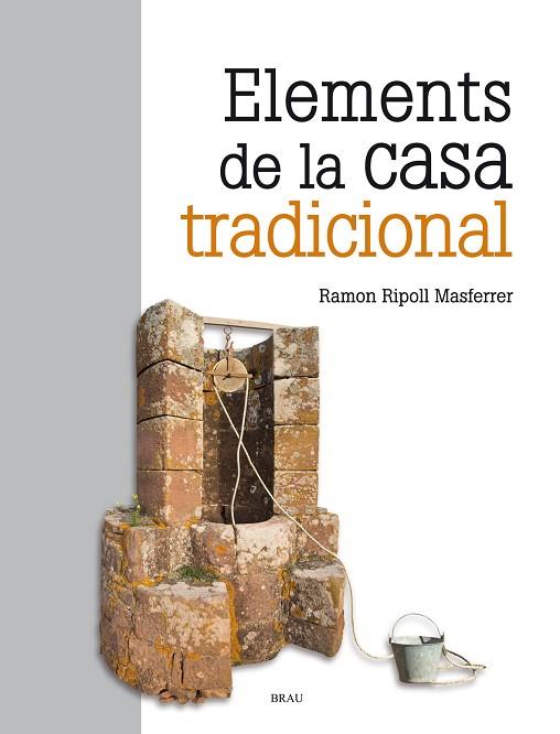 ELEMENTS DE LA CASA TRADICIONAL | 9788418096136 | RAMON RIPOLL MASFERRER
