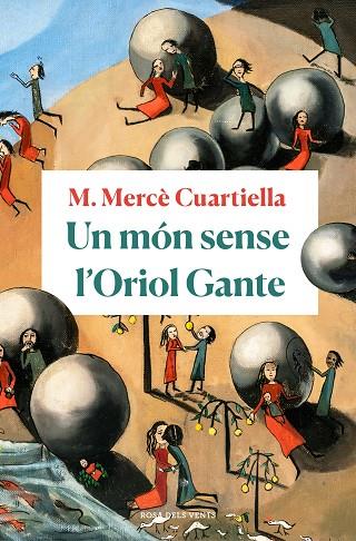 UN MON SENSE L'ORIOL GANTE | 9788418033094 | MARIA MERCE CUARTIELLA