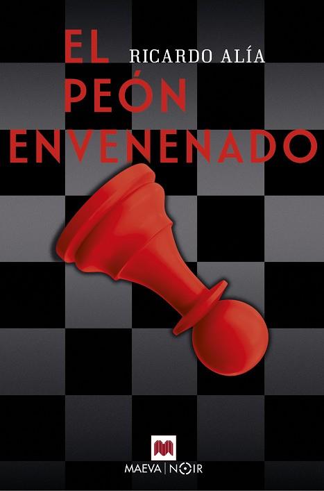 EL PEON ENVENENADO | 9788417108823 | RICARDO ALIA