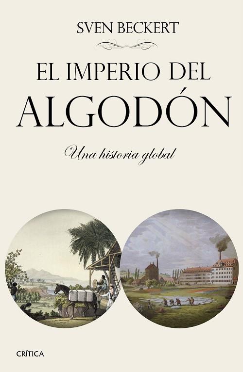 EL IMPERIO DEL ALGODON | 9788491990307 | SVEN BECKERT