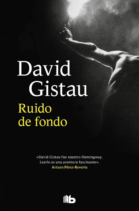 RUIDO DE FONDO | 9788413144078 | DAVID GISTAU