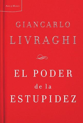 EL PODER DE LA ESTUPIDEZ | 9788498921038 | LIVRAGHI, GIANCARLO