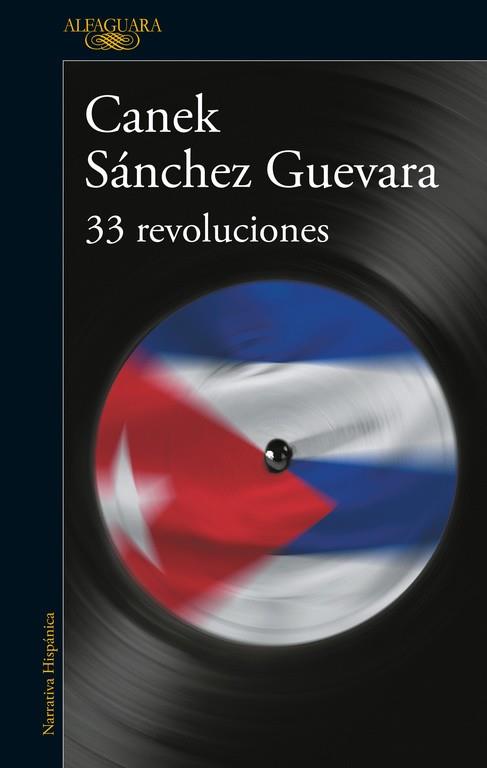 33 REVOLUCIONES | 9788420420585 | CANEK SANCHEZ GUEVARA