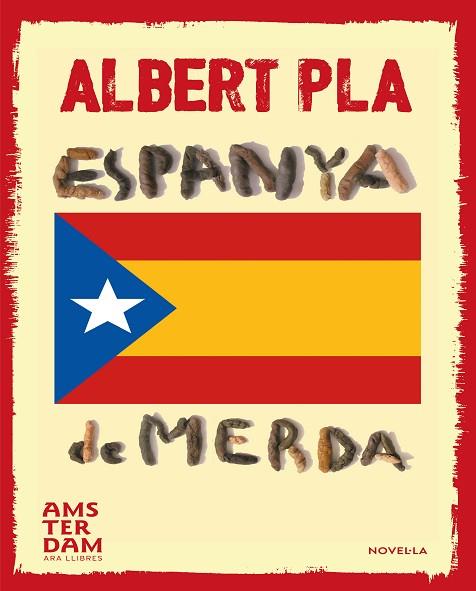 ESPANYA DE MERDA | 9788415645740 | ALBERT PLA