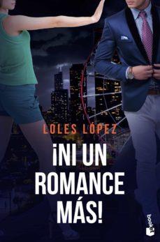 ¡Ni un romance más! | 9788408260653 | Loles López