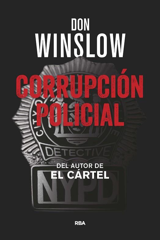 CORRUPCION POLICIAL | 9788411322195 | DON WINSLOW
