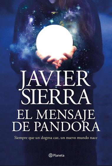 El mensaje de Pandora | 9788408232032 | Javier Sierra