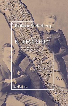 EL JUEGO SERIO | 9788417651664 | HJALMAR SODERBERG