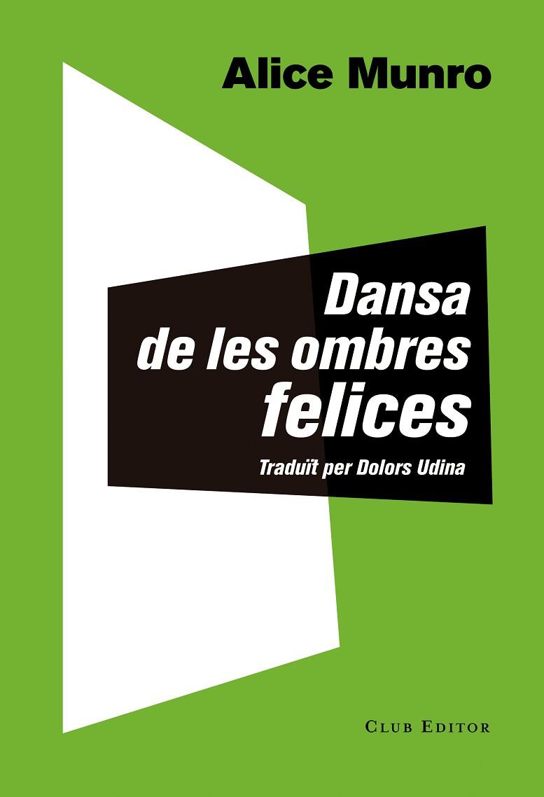 DANSA DE LES OMBRES FELICES | 9788473291873 | ALICE MUNRO