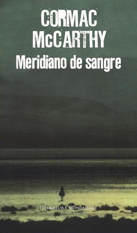 MERIDIANO DE SANGRE | 9788439721222 | CORMAC MCCARTHY