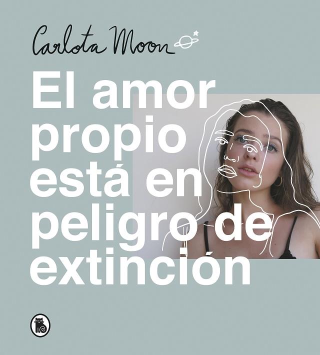 EL AMOR PROPIO ESTA EN PELIGRO DE EXTINCION | 9788402423894 | CARLOTA MOON