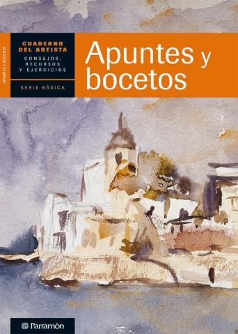 APUNTES Y BOCETOS | 9788434237407 | PARRAMON, EQUIPO/SANMIGUEL, DAVID