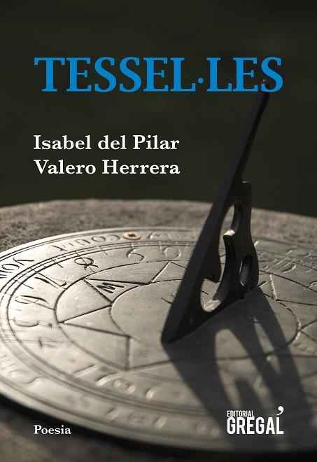 TESSEL·LES | 9788417660222 | ISABEL DEL PILAR VALERO HERRERA