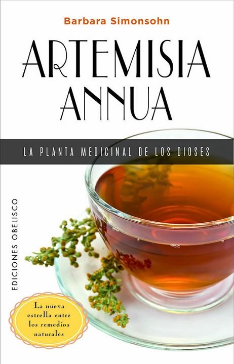 ARTEMISIA ANNUA LA PLANTA MEDICINAL DE LOS DIOSES | 9788491119531 | BARBARA SIMONSOHN
