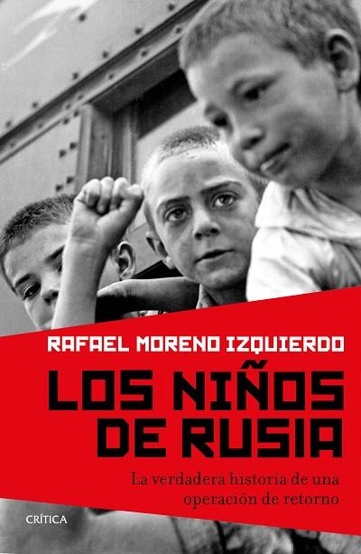 LOS NIÑOS DE RUSIA | 9788417067021 | RAFAEL MORENO IZQUIERDO