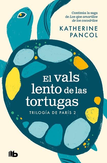 EL VALS LENTO DE LAS TORTUGAS | 9788413144641 | KATHERINE PANCOL