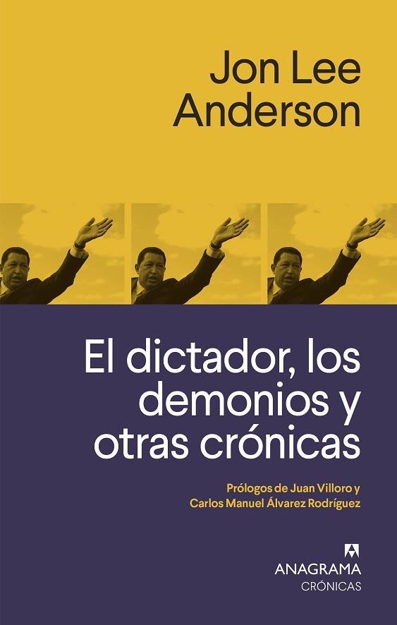 El dictador los demonios y otras crónicas | 9788433926258 | Jon Lee Anderson