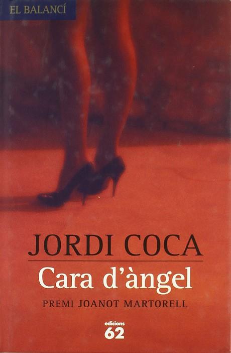 CARA D'ANGEL (PREMI JOANOT MARTORELL) | 9788429755022 | JORDI COCA