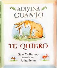 ADIVINA CUANTO TE QUIERO (GEGANT) | 9788496629905 | MCBRATNEY, SAM