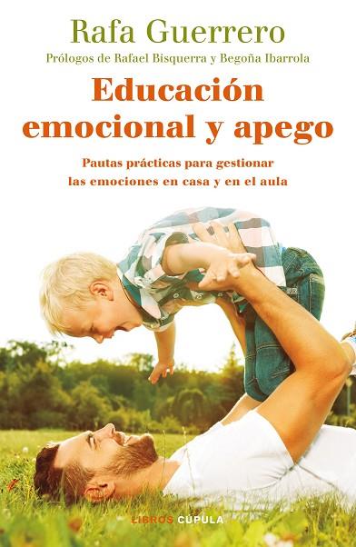 EDUCACION EMOCIONAL Y APEGO | 9788448024789 | RAFAEL GUERRERO