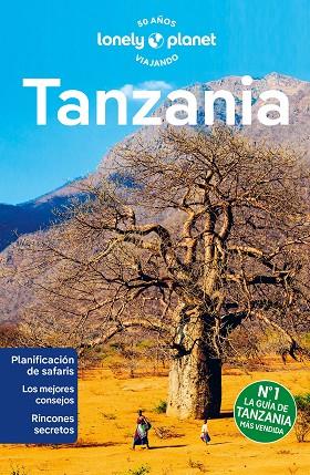 Tanzania 06 | 9788408280910 | Anthony Ham & Mary Fitzpatrick & Mark Eveleigh & Nasibu Mahinya