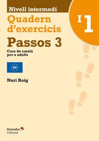 PASSOS 3  QUADERN D'EXERCICIS  I1 | 9788499215419 | ROIG MARTINEZ, NURI