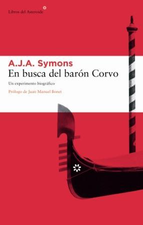 En busca del barón Corvo : un experimento biográfico | 9788493431518 | A. J. A. Symons