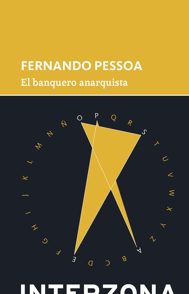 EL BANQUERO ANARQUISTA | 9789871920136 | FERNANDO PESSOA