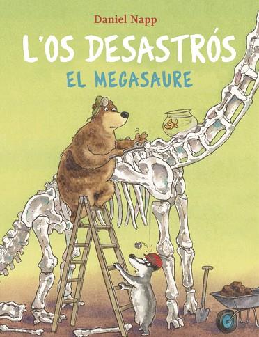 L'Os Desastrós i el Megasaure | 9788424666620 | Daniel Napp
