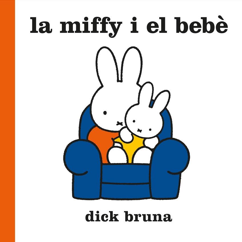 La Miffy i el bebè | 9788412368543 | Dick Bruna