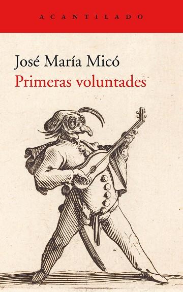 PRIMERAS VOLUNTADES | 9788417902247 | JOSE MARIA MICO