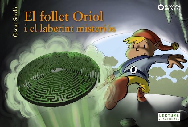 EL FOLLET ORIOL I EL LABERINT MISTERIOS | 9788448949525 | OSCAR SARDA