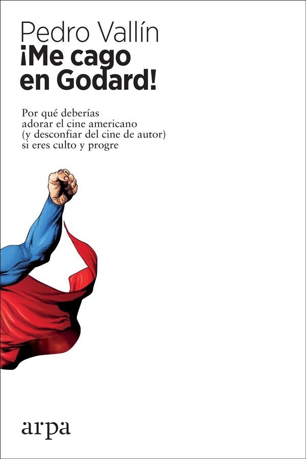 Me cago en Godard! | 9788417623203 | Pedro Vallín Pérez