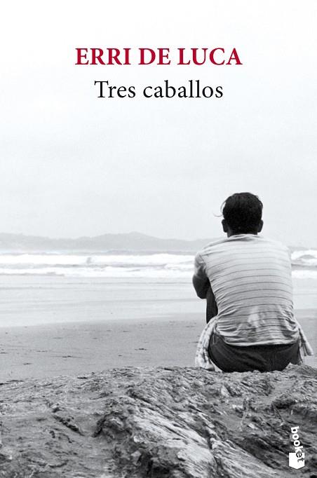 TRES CABALLOS | 9788432236921 | ERRI DE LUCA