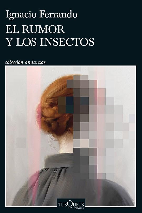El rumor y los insectos | 9788411072410 | Ignacio Ferrando