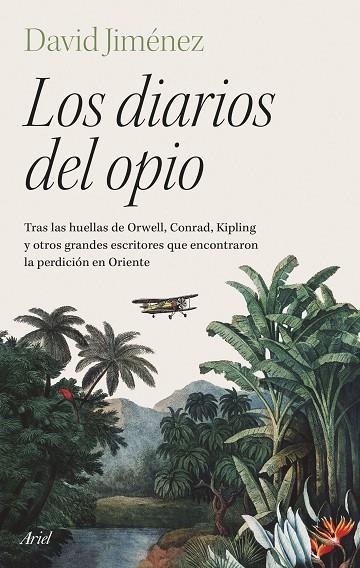 Los diarios del opio | 9788434436428 | David Jiménez