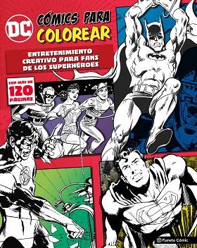 DC COMICS PARA COLOREAR SUPERHEROES | 9788491461210 | AA. VV.