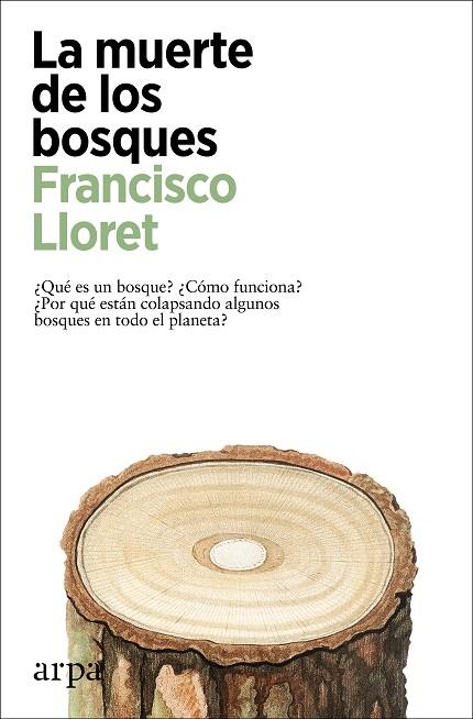 La muerte de los bosques | 9788418741357 | Francisco Lloret