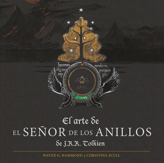 EL ARTE DE EL SEÑOR DE LOS ANILLOS DE J. R. R. TOLKIEN | 9788445016053 | J. R. R. TOLKIEN