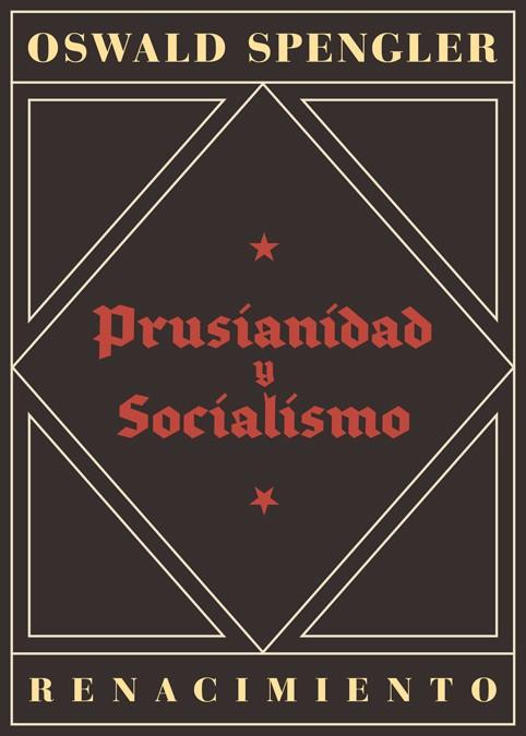 Prusianidad y socialismo | 9788417950675 | OSWALD SPENGLER