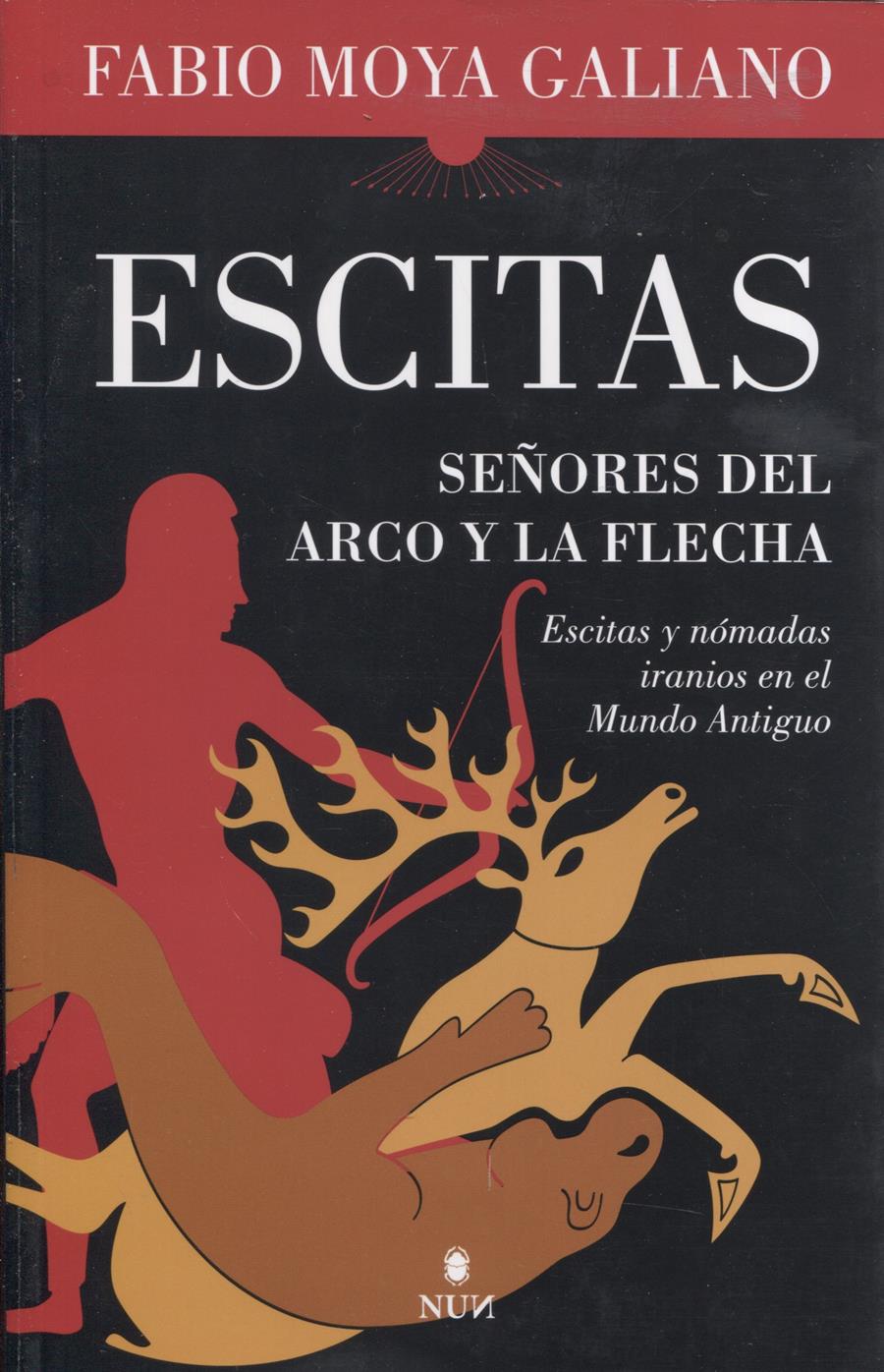 ESCITAS SEÑORES DEL ARCO Y LA FLECHA | 9788411313490 | FABIO MOYA GALIANO